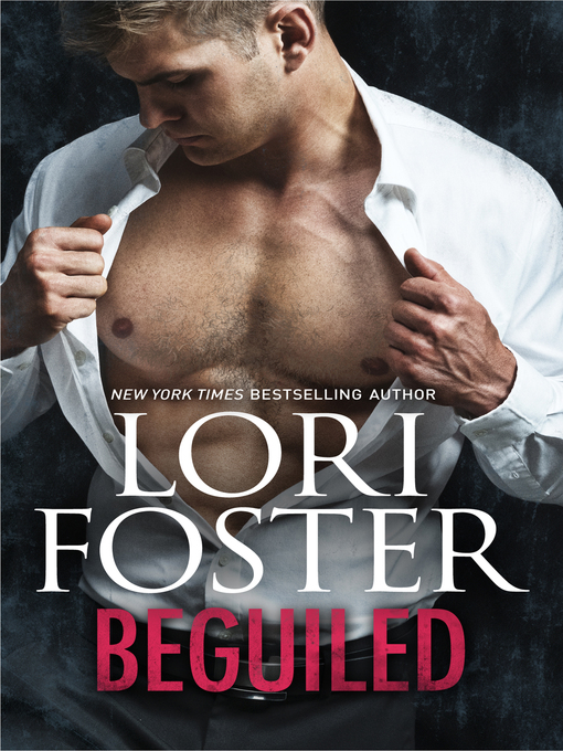 Title details for Beguiled by Lori Foster - Wait list